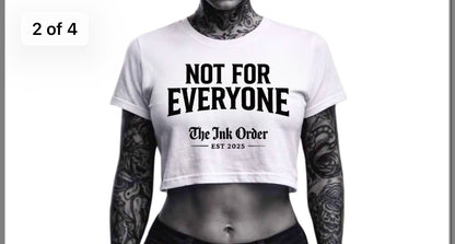 Crop T - Not for Everyone