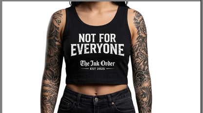 Crop T - Not for Everyone