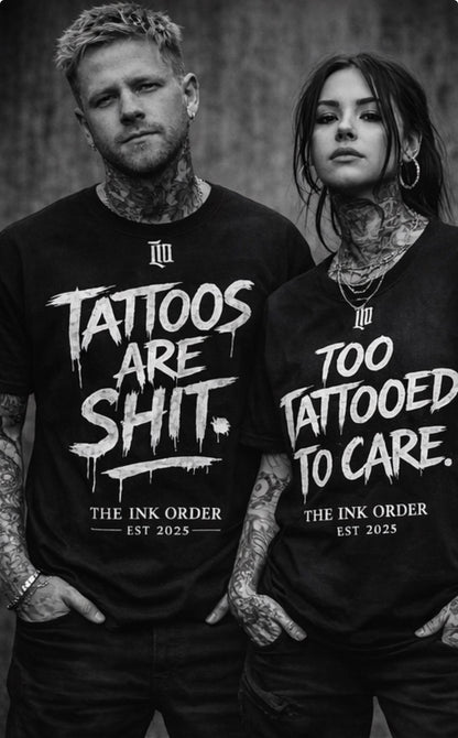 Tattoos are Shit - Oversized T